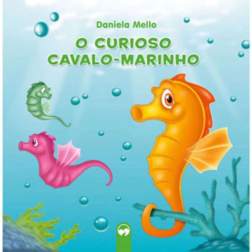 Livro de História Infantil - O Curioso Cavalo-Marinho