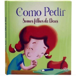 Livro Amigos de Deus: Como Pedir