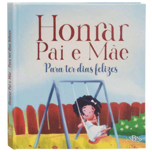 Livro Amigos de Deus: Honrar Pai e Mãe