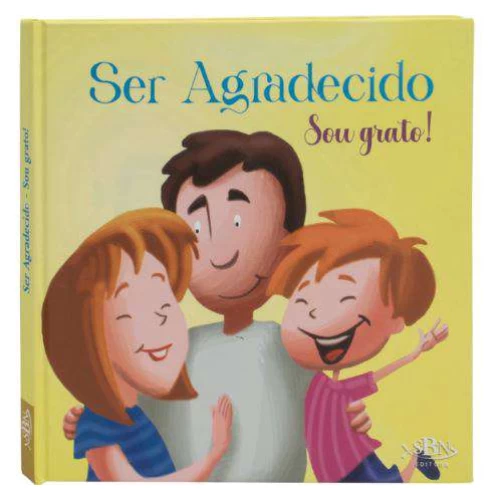 Livro Amigos de Deus: Ser Agradecido. Sou grato