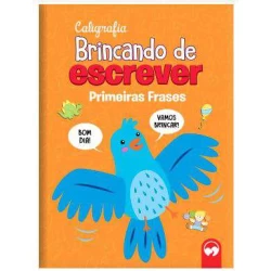 Livro Caligrafia Brincando de Escrever - Primeiras Frases