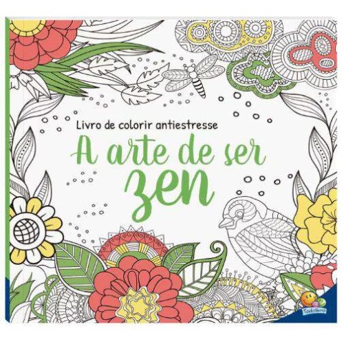 Livro Colorir - A Arte de Ser Zen