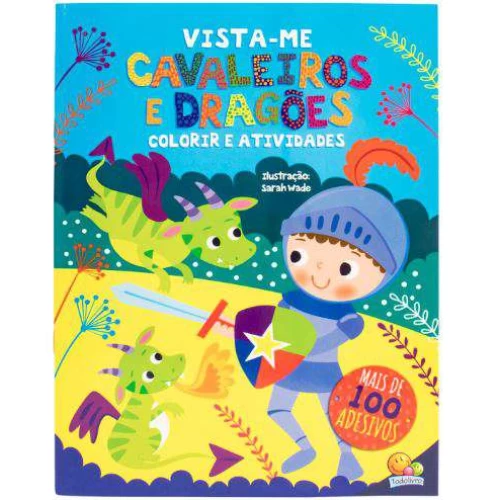 Livro Colorir - Vista-me Cavaleiros e Dragões