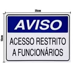 Placa Aviso Acesso Restrito a Funcionários S-233