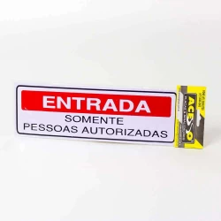 Placa Aviso Somente Pessoas Autorizadas S-234